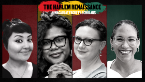 Faculty Scholars: Harlem Renaissance