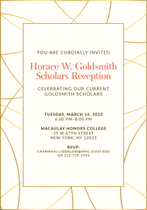 Horace W. Goldsmith Scholars Reception