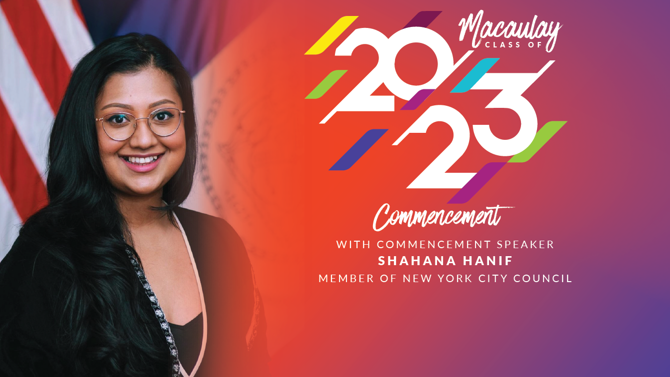 Shahana Hanif Will Address Macaulay's Class of 2023