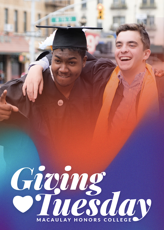 Giving Tuesday - Macaulay Honors College
